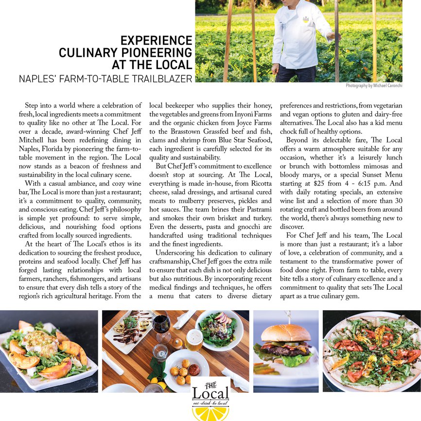 Experience culinary pioneering at The Local. Naples' Farm-To-Table Trailblazer.